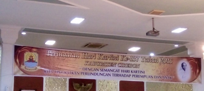 Peringatan hari Kartini Ke-137 21 April 2016 Peringatan hari Kartini Ke-137 21 April 2016